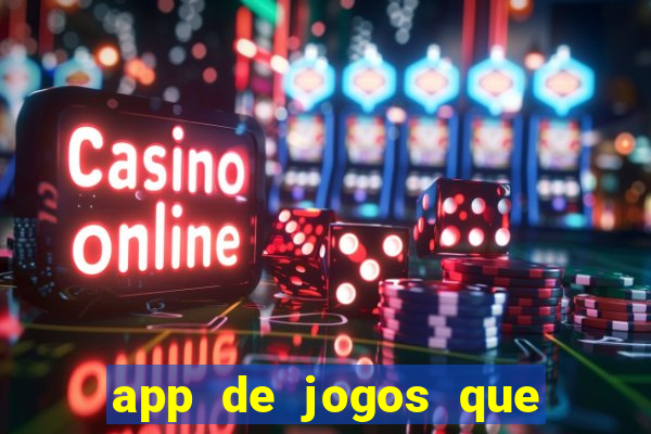 app de jogos que pagam de verdade